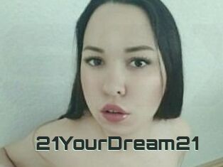 21YourDream21
