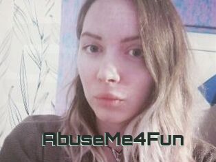 AbuseMe4Fun