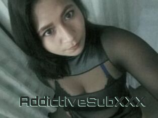 AddictiveSubXXX