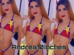 Andrea10Inches
