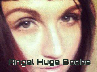 Angel_Huge_Boobs_