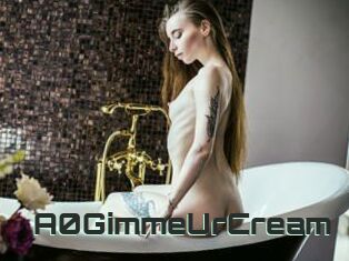 A0GimmeUrCream