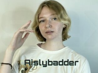 Aislybadder