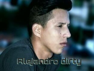 Alejandro_dirty