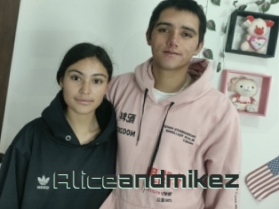 Aliceandmikez