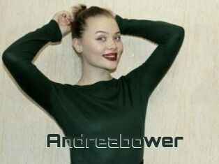 Andreabower