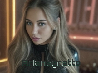 Arianagratto