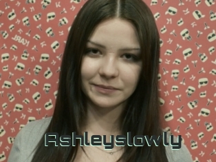 Ashleyslowly