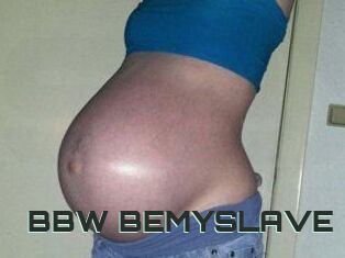 BBW_BEMYSLAVE