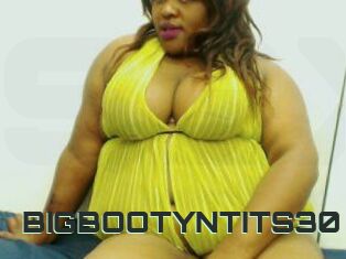 BIGBOOTYNTITS30