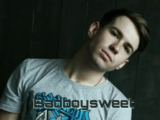 Badboysweet
