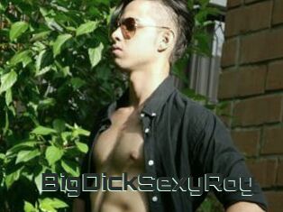 BigDickSexyRoy