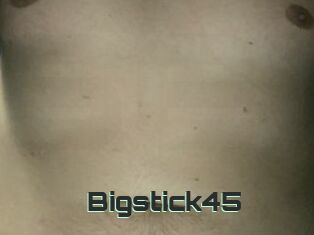 Bigstick45