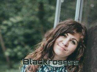 Blackrosess