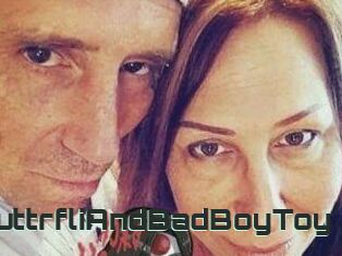 ButtrfliAndBadBoyToy