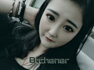 Btchener