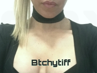 Btchytiff