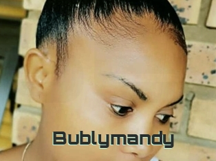 Bublymandy