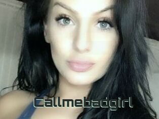 Callmebadgirl