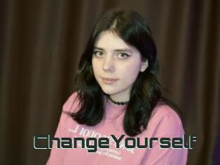 ChangeYourself