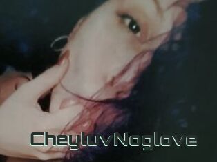 CheyluvNoglove