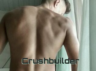 Crushbuilder