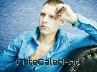 CuteCalebForU