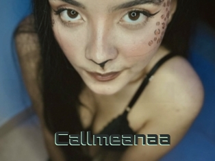 Callmeanaa
