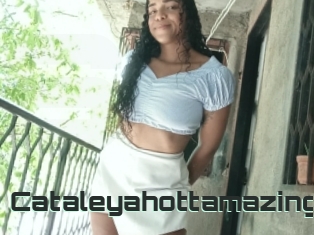 Cataleyahottamazing