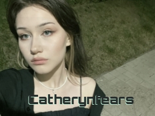 Catherynfears