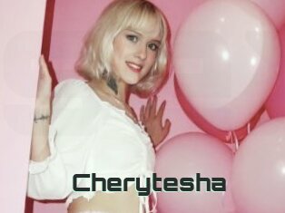 Cherytesha