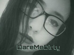 DareMeDirty