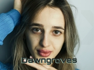 Dawngroves