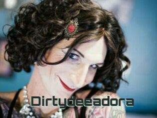 Dirtydeeadora