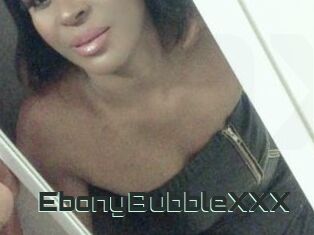 EbonyBubbleXXX