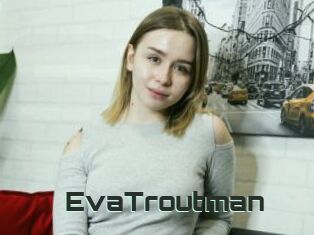 EvaTroutman