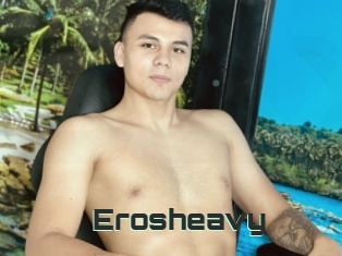 Erosheavy