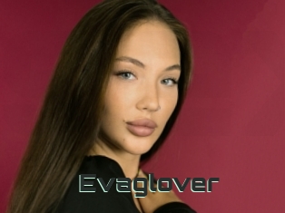 Evaglover