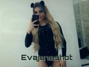 Evajoneshot