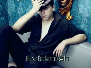 Evickrush