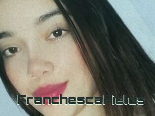 FranchescaFields