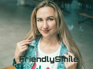 FriendlySmile