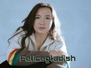 Felicegladish