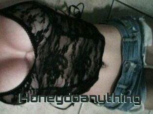 Honeydoanything