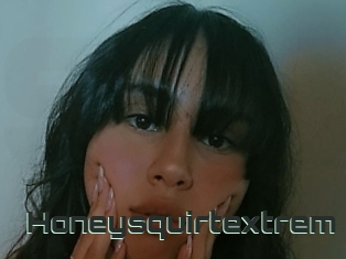 Honeysquirtextrem