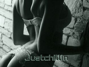 Justchillin