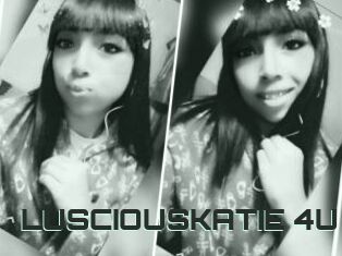 LUSCIOUSKATIE_4U