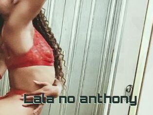 Lala_no_anthony