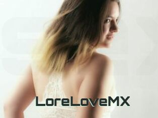 LoreLoveMX