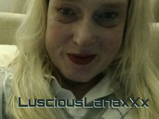 LusciousLanaxXx